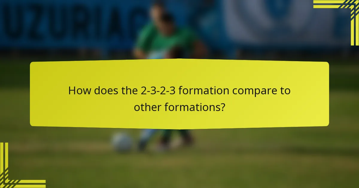 How does the 2-3-2-3 formation compare to other formations?