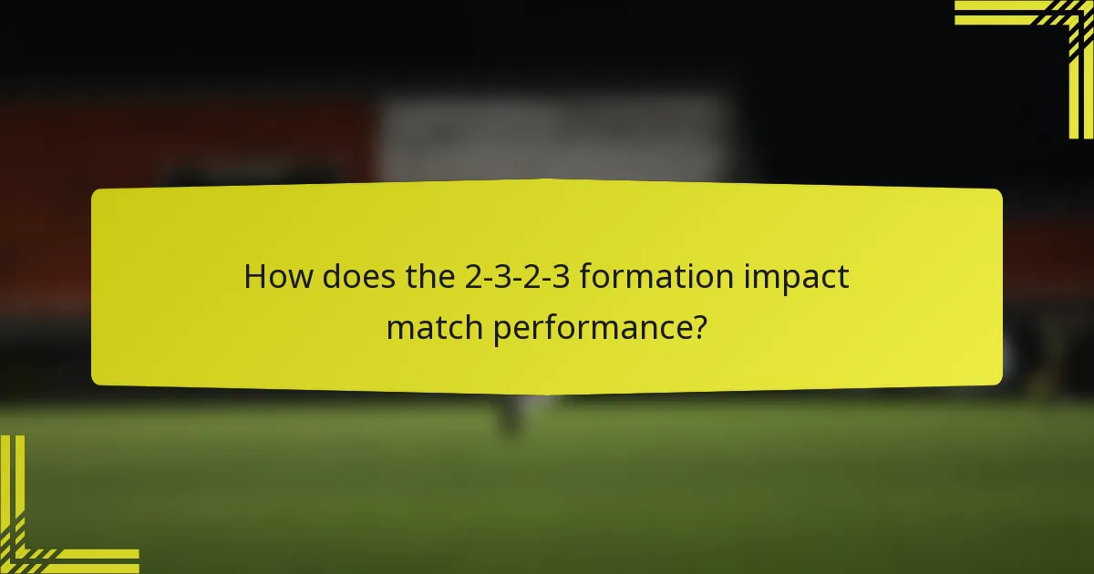 How does the 2-3-2-3 formation impact match performance?